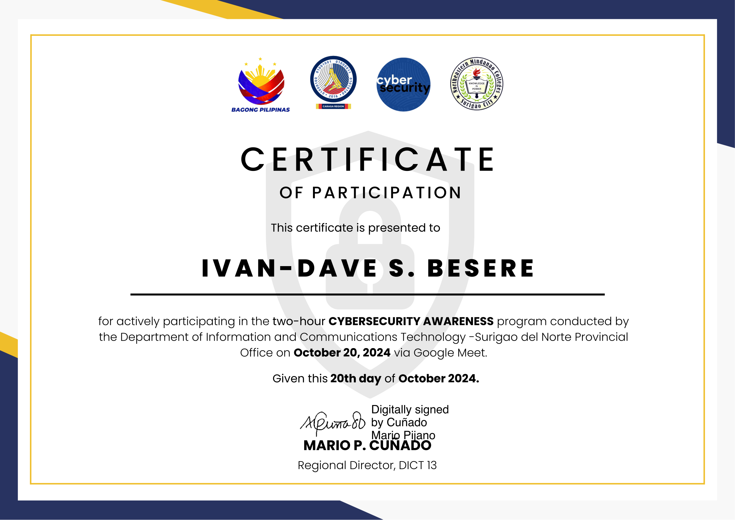 Certificate of Participation in the Cybersecurity Awareness program awarded to Ivan-Dave S. Besere by DICT